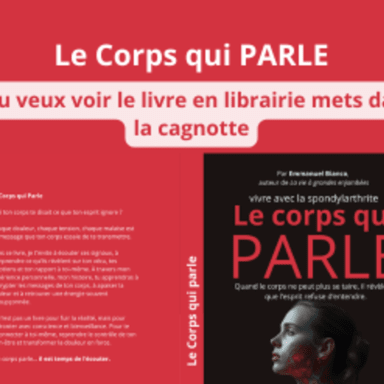 Le Corps qui Parle (spondylarthrite), Emmanuel Bianco, nouveau livre !