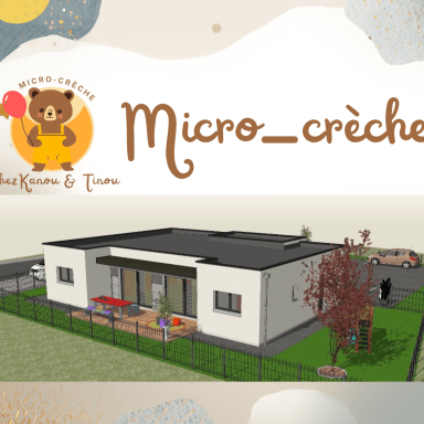 Ensemble ouvrons la micro-crèche « Chez Kanou & Tinou »