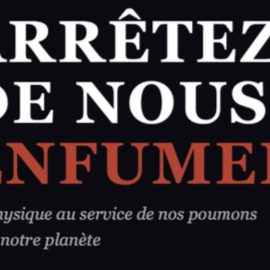 Livre "Arrêtez de nous enfumer !" - 100 % contre le cancer