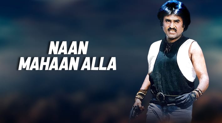 Watch Naan Mahaan Alla Full Movie Online In Hd On Sonyliv This film features rajinikanth, radha and m. sonyliv