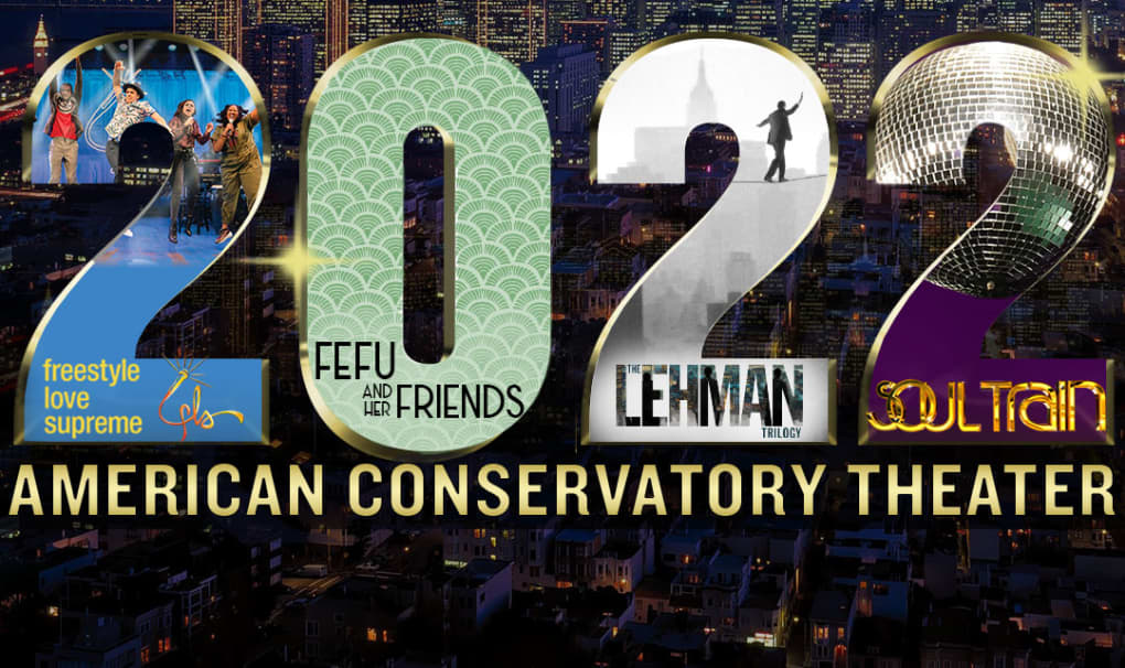 What's On American Conservatory Theater