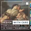 Design with Care : concevoir pour un monde vulnérable