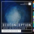 Écoconception : vers la revolution green design ?