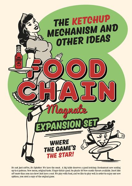 Food Chain Magnate Expansion The Ketchup Mechanism Other Ideas