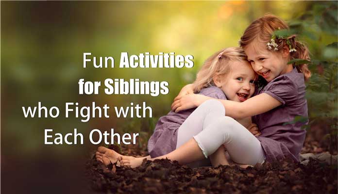activities-for-siblings-who-fight