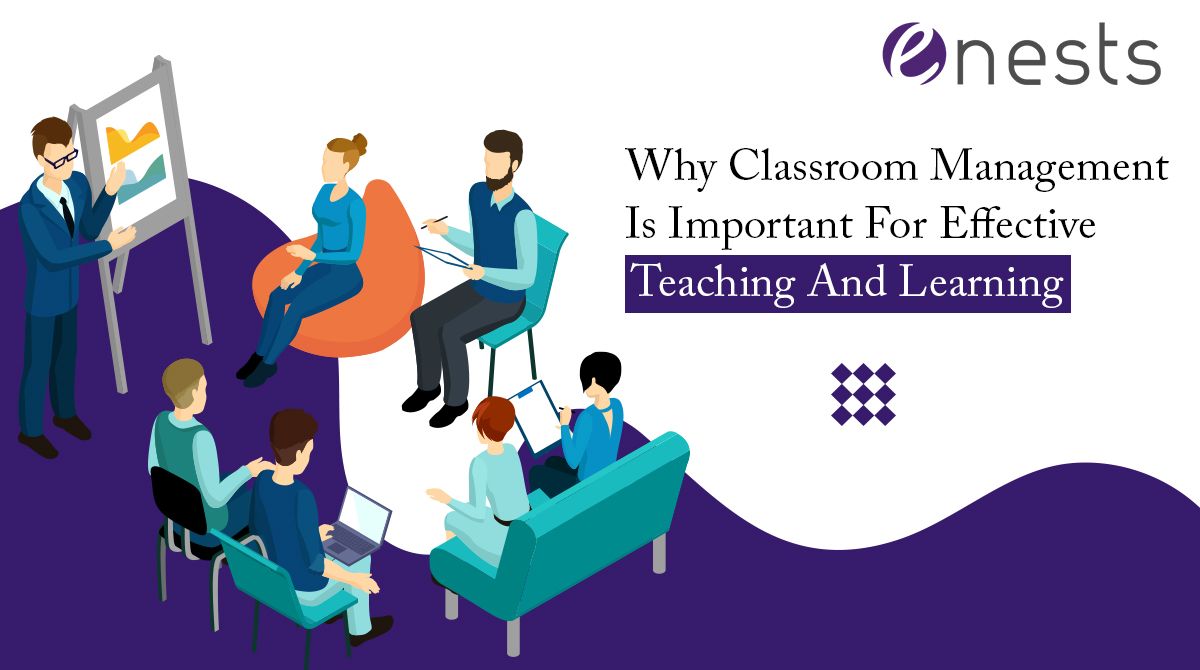 why-classroom-management-is-important-for-effective-teaching-and-learning