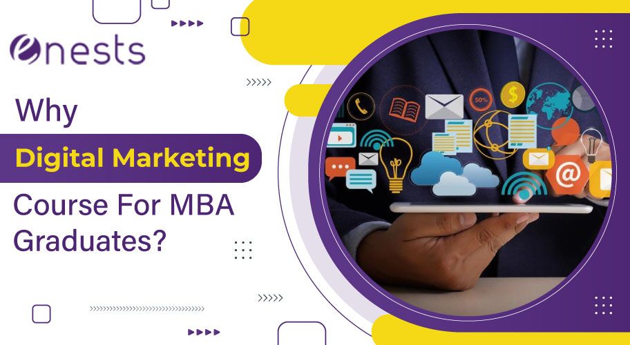 Why Digital Marketing Course For MBA Graduates