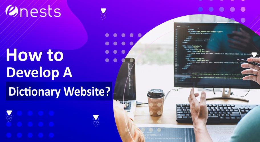How To Develop A Dictionary Website