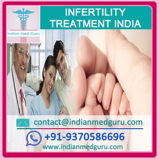 Low Cost Infertility Treatment in India