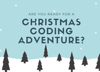 Christmas Coding Adventure (2020) STEM competition