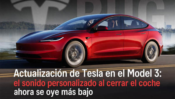 Nuevo bug en el Tesla Model 3: El sonido personalizado al cerrar el coche ahora se oye más bajo
