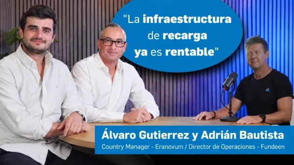 Eranovum y Fundeen, cómo ganar dinero con cargadores eléctricos