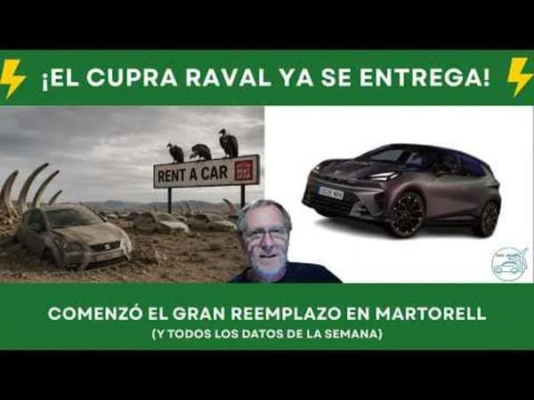 GRAN ARRANQUE DEL CUPRA RAVAL QUE ACELERA ENTREGAS EN UN MES DE RÉCORD QUE YA ES DE TESLA!
