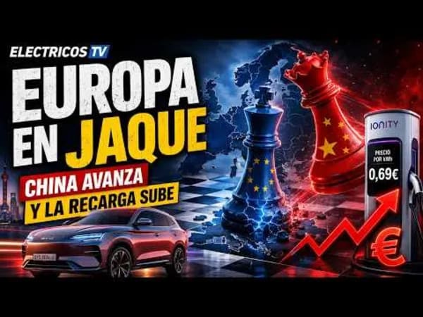 ElectricosTV 433, análisis del avance chino y la subida de la recarga