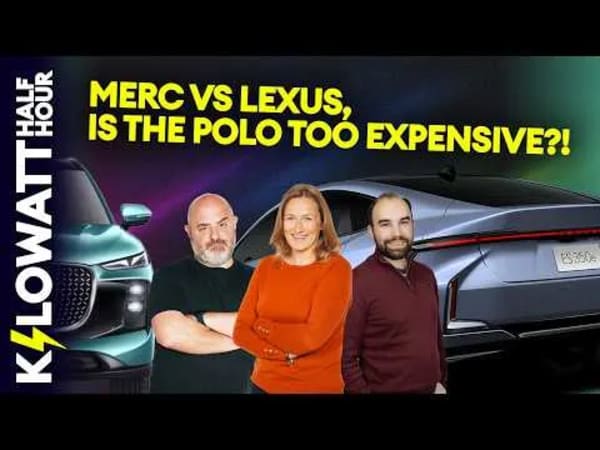Kilowatt Half Hour Ep 118, debate entre Mercedes y Lexus, ¿Polo demasiado caro?