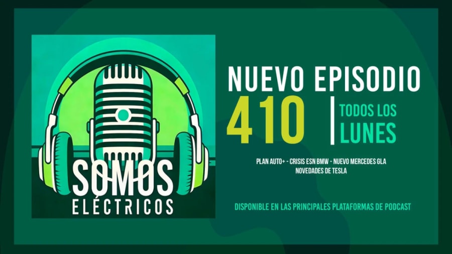 Podcast de coches eléctricos | Plan Auto+, Mercedes GLA y Tesla | Episodio 410