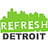 Refresh Detroit