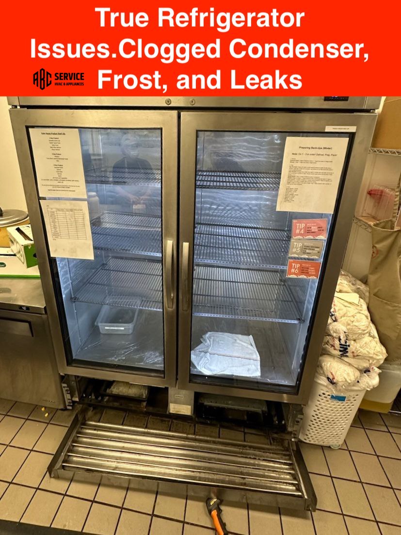 True Refrigerator Issues: Clogged Condenser, Frost, and Leaks — Repair in San Jose