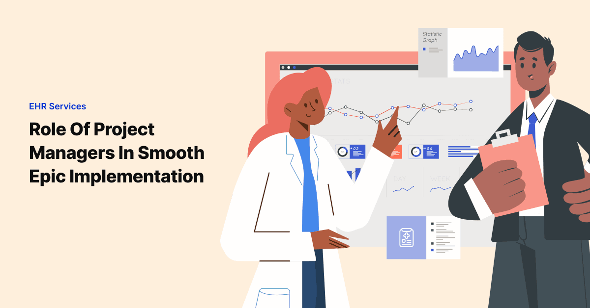 Role of Project Managers_Epic Implementation