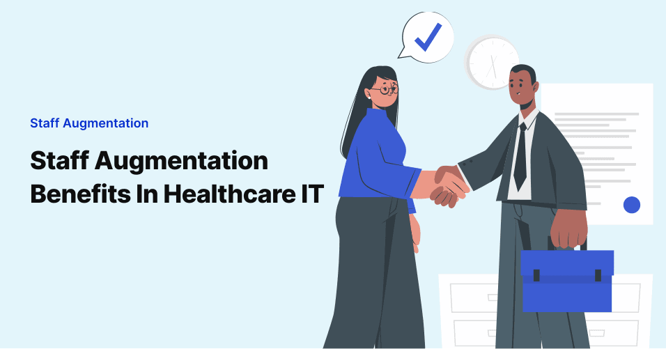 Staff augmentation_benefits in healthcare IT