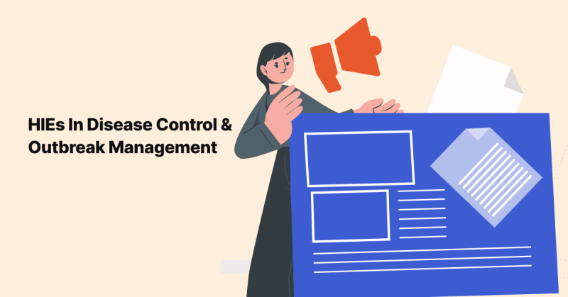 HIEs in Disease Control and Outbreak Management