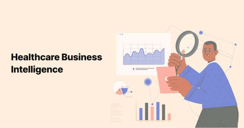 What is Business Intelligence for Healthcare?