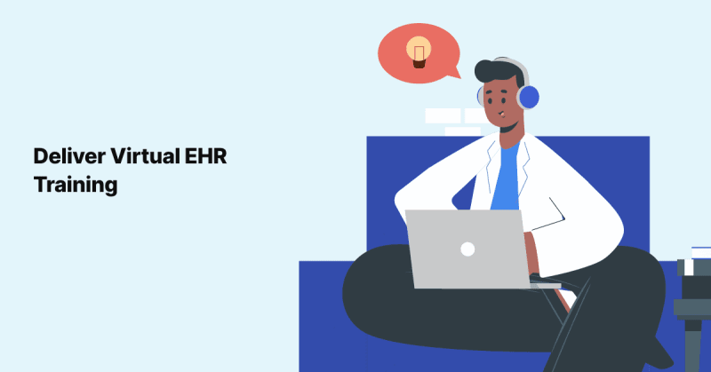 5 Tips For Delivering Professional Virtual EHR Training