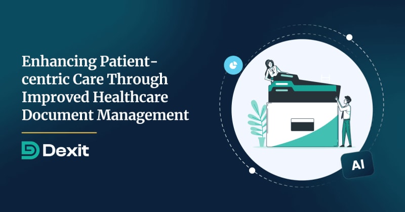 Enhancing Patient-centric Care Through Improved Healthcare Document Management