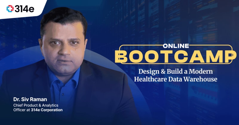 Bootcamp to Build a Modern Healthcare Data Warehouse