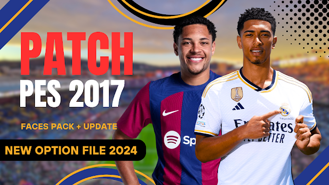 PES 2017 PATCH 2024 NEW SEASON ALL TRANSFERS 2024