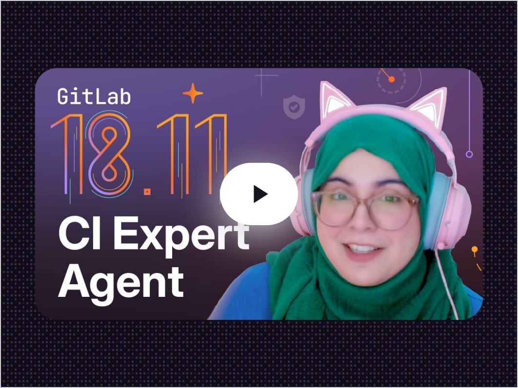GitLab 18.11 CI Expert Agent video thumbnail