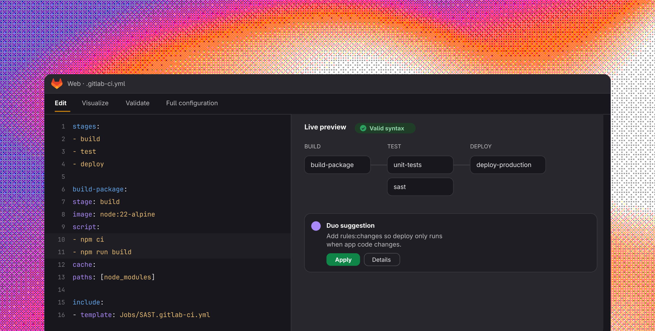 GitLab pipeline editor showing a .gitlab-ci.yml file, a live pipeline preview with build, test, and deploy stages, and a GitLab Duo suggestion