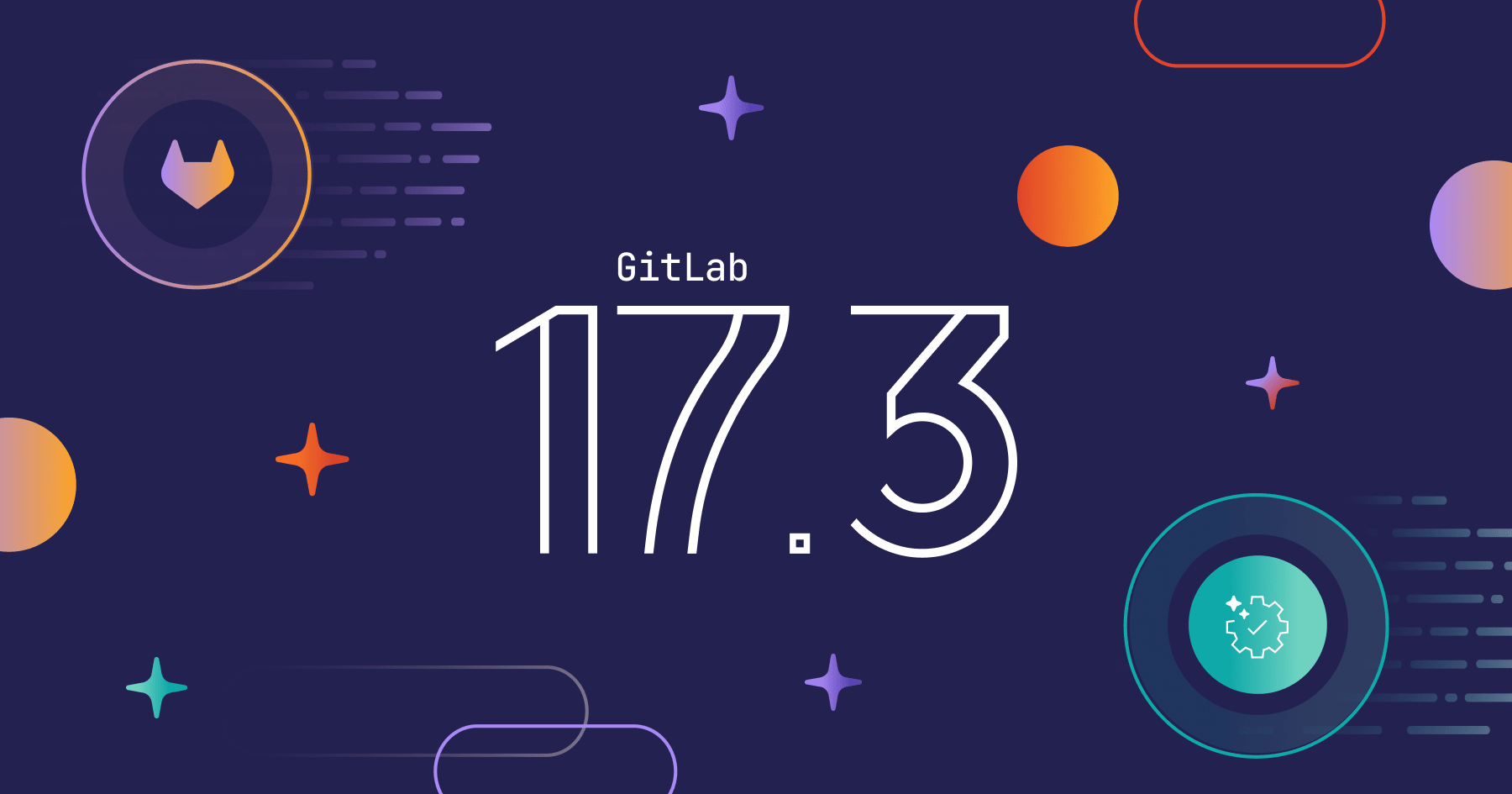 GitLab 17.3リリース