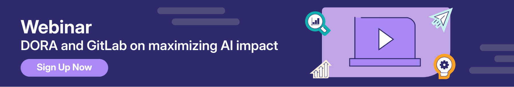 ウェビナー｜“増幅器”としてのAI：DORA + GitLabが語るAIインパクト最大化の鍵