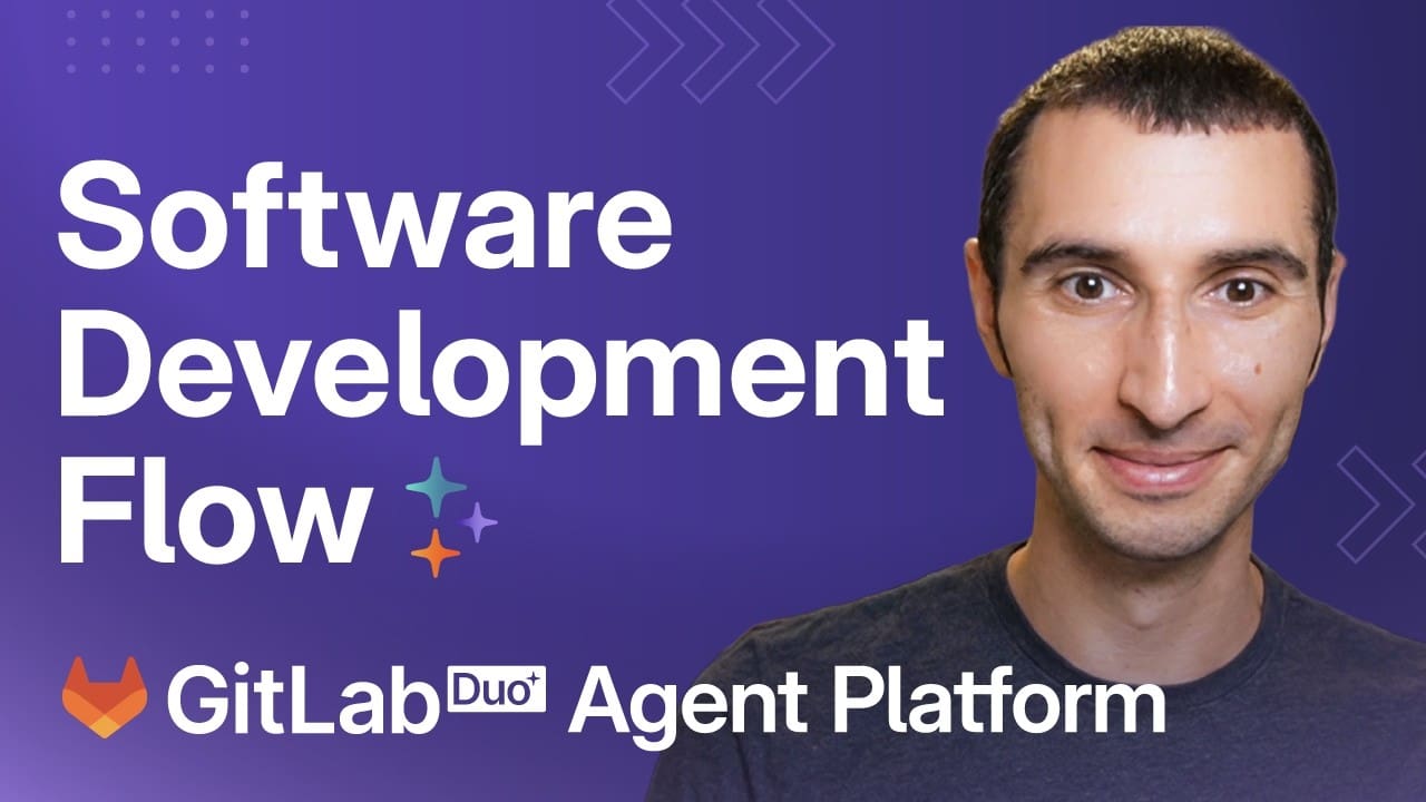 Thumbnail: GitLab Software Development Flow: AI Agents That Code, Test, and Open MRs