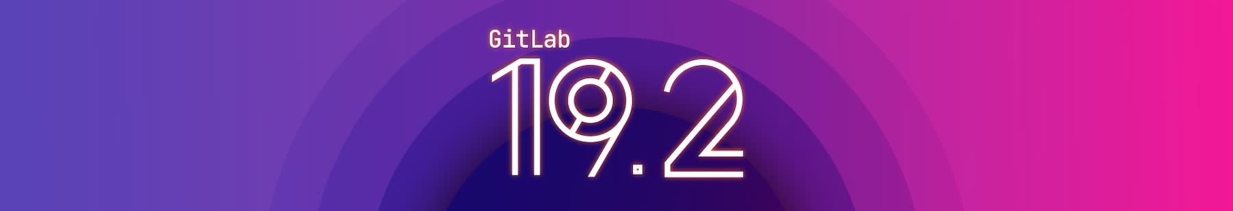 GitLab 19.2がリリース