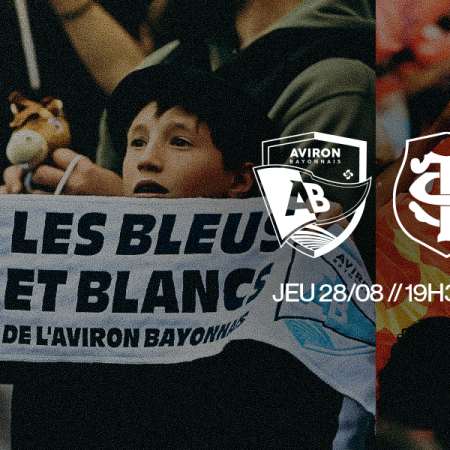 Aviron Bayonnais - Stade Toulousain 