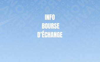 INFORMATION BOURSE D'ÉCHANGE !