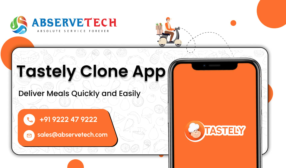 Tastely Clone App – Deliver Meals Quickly and Easily?