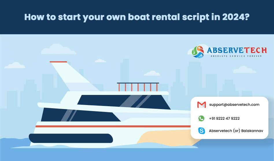 How to start your own boat rental script in 2024?
