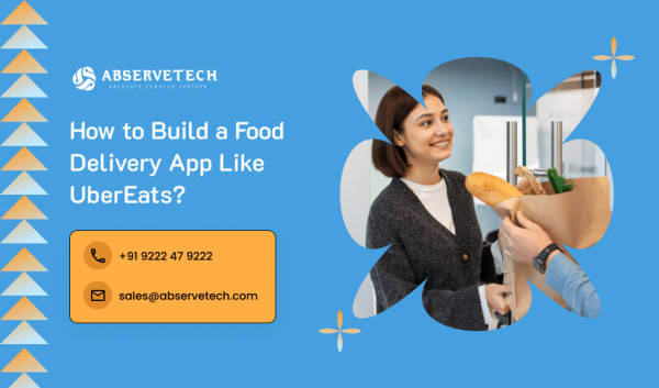 How to Build a Food Delivery App Like UberEats