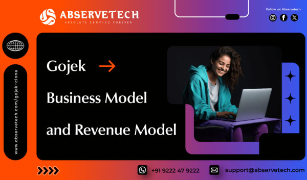 Gojek Business Model and Revenue Model