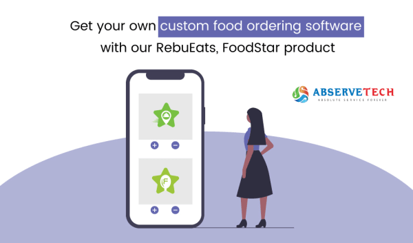 Get your custom food ordering software with our RebuEats, FoodStar product