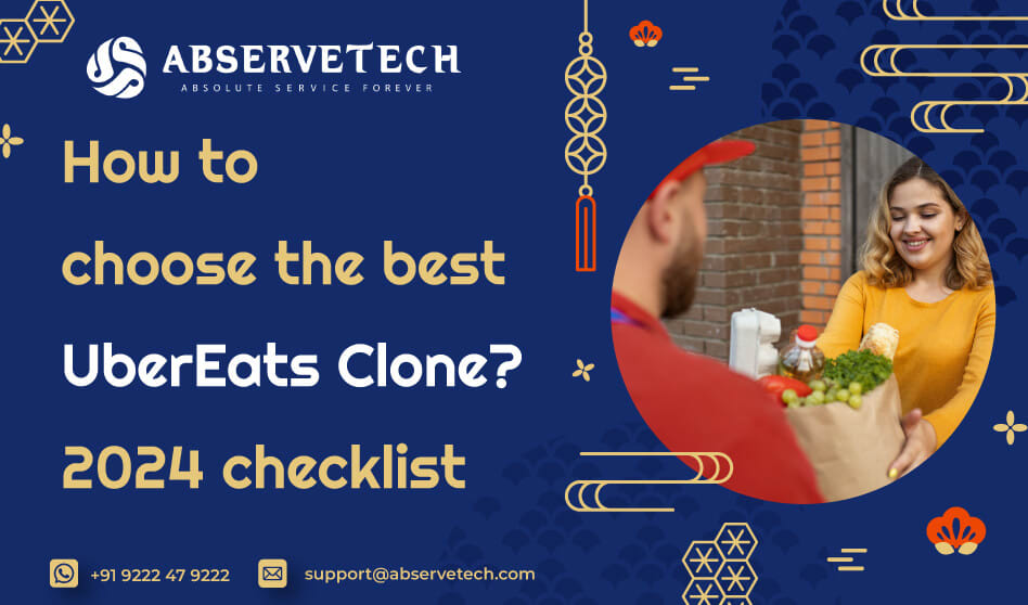How to Choose the Best UberEats Clone? 2024 Checklist