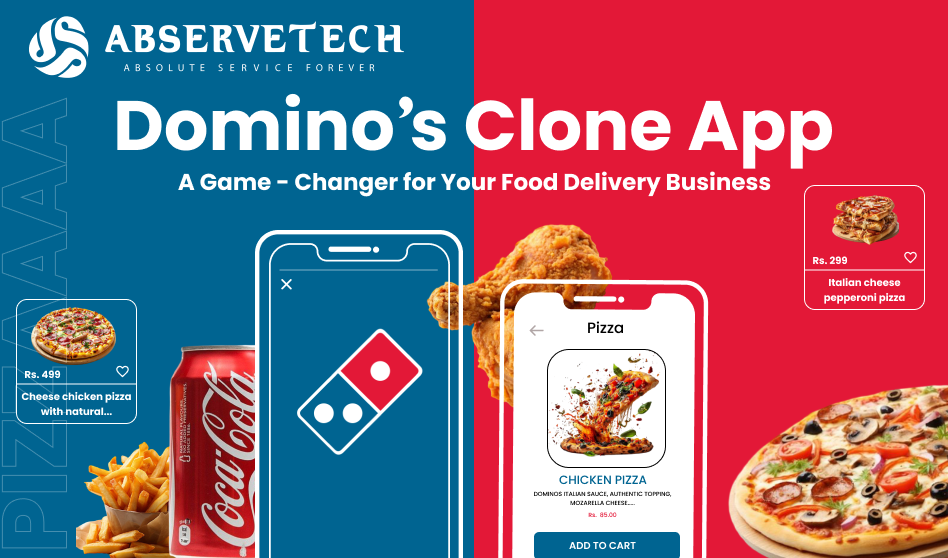 Dominos Clone App: A Game-Changer for Your Food Delivery Business