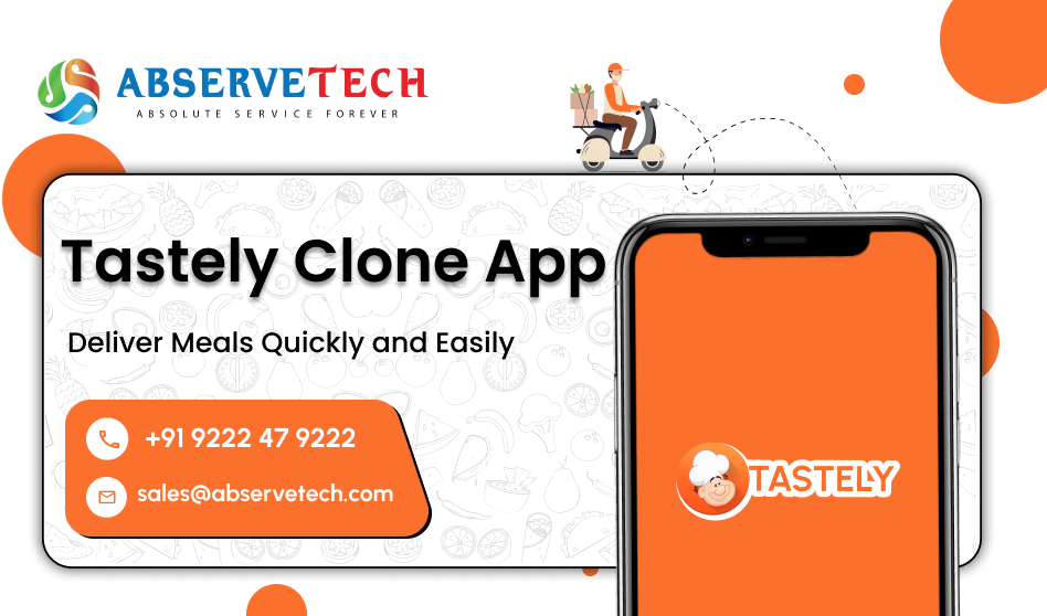 Tastely Clone App – Deliver Meals Quickly and Easily?