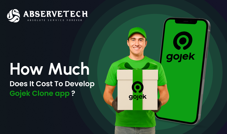 How Much Does It Cost To Develop a GoJek Clone App in 2025?