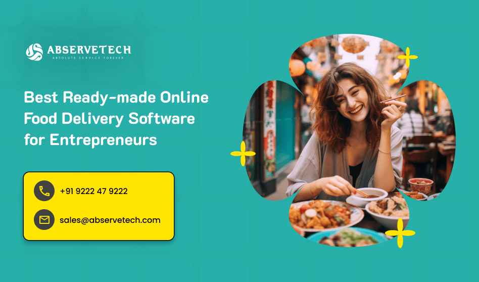 Best Ready-made Online Food Delivery Software for Entrepreneurs