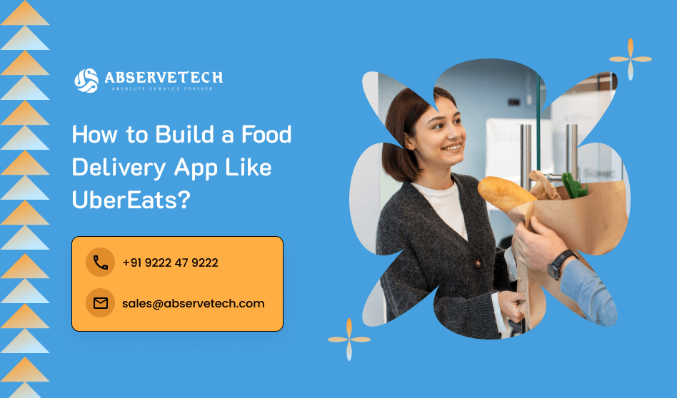 How to Build a Food Delivery App Like UberEats