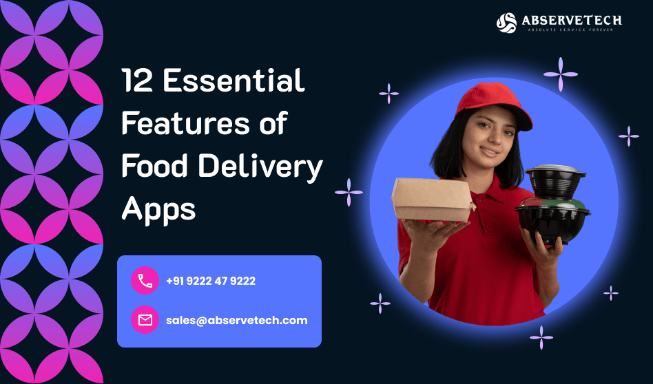 12 Essential Features of Food Delivery Apps